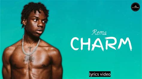 charms lyrics|rema songs charm.